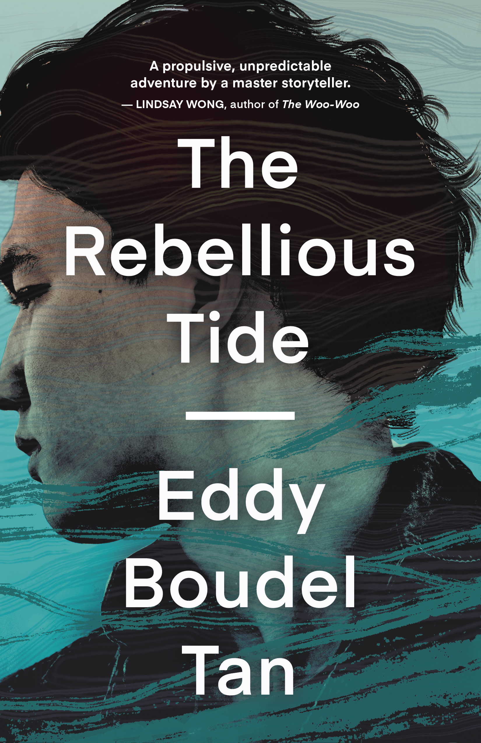 The cover of The Rebellious Tide. The cover features an illustration of a face, viewed from the side. They have dark short hair and digital brushstrokes go across their face, reminiscent of waves. Text reads: A propulsive, unpredictable adventure by a master storyteller. – Lindsay Won , author of The Woo-Woo. End ID